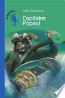 Capitaine Popaul T1