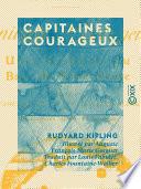 Capitaines courageux - Une histoire du banc de Terre-Neuve
