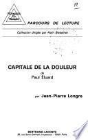 Capitale de la douleur de Paul Eluard