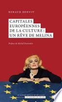 Capitales Européennes de la culture : un rêve de Melina