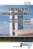 Capitales rêvées, capitales abandonnées