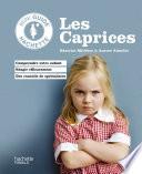 Caprices et pleurs