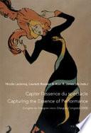 Capter L'essence Du Spectacle