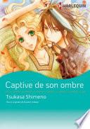 Captive de son ombre