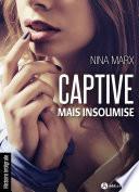 Captive, mais insoumise