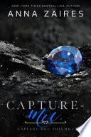 Capture-Moi (Capture-Moi: Volume 1)