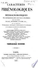 Caractères phrénologiques et physiognomoniques des contemporains les plus célèbres... /par Théodore Poupin