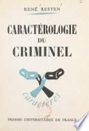 Caractérologie du criminel