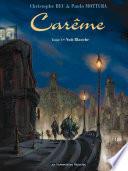Carême T1 : Nuit Blanche