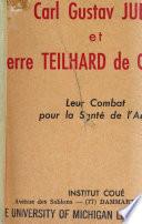 Carl Gustav Jung et Pierre Teilhard de Chardin, leur combat pour la santé de l'âme