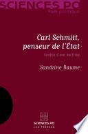 Carl Schmitt, penseur de l'État