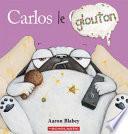 Carlos le Gourmand