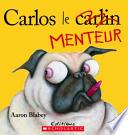 Carlos le Menteur