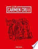 Carmen Cru Intégrale (L'Intégrale - Volume 2)