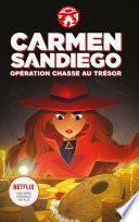 Carmen Sandiego : Opération chasse au trésor
