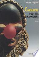 Carnaval sous les manguiers