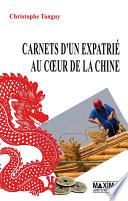Carnets d'un expatrié au coeur de la Chine