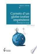 Carnets d'un globe-trotter impénitent