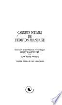 Carnets intimes de l'édition française