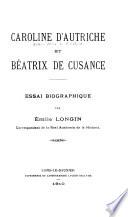 Caroline d'Autriche [mariée à François Perrenot de Granvelle, comte de Cantecroix] et Béatrix de Cusance