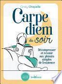 Carpe diem du soir