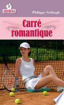 Carré romantique