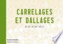 Carrelages et dallages du XIIe au XIXe siècle