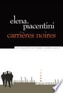 Carrières noires