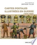 Cartes postales illustrées en Guerre (1914-1918)