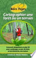 Cartographier une forêt ou un terrain