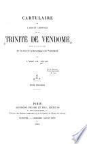 Cartulaire de l'abbaye cardinale de la Trinité de Vendôme