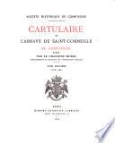 Cartulaire de l'abbaye de Saint-Corneille de Compiègne: 1218-1260