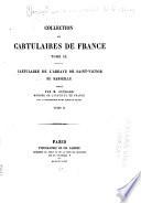 Cartulaire de l'Abbaye de Saint-Victor de Marseilles, publié par M. Guérard