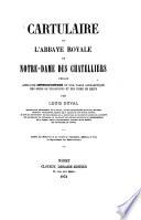 Cartulaire de l'Abbaye Royale de Notre-Dame des Chatelliers