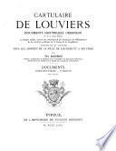 Cartulaire de Louviers: documents historiques originaux du Xe au XVIIIe siècle: Documents