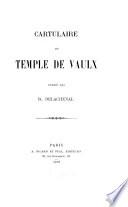 Cartulaire du Temple de Vaulx