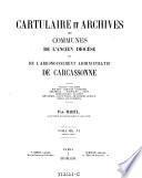 Cartulaire et archives des communes de l'ancien diocèse et de l'arrondissement administratif de Carcassonne