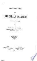 Cartulaire noir de la cathédrale d'Angers