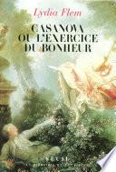 Casanova ou l'Exercice du bonheur