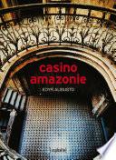 Casino Amazonie