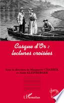 Casque d'Or : lectures croisées