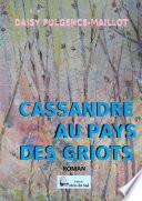 Cassandre au pays des Griots