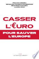 Casser l'Euro