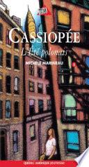 Cassiopée 1 - L'Été polonais