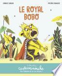 Casterminouche - Le Royal Bobo