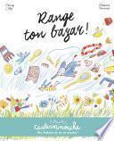Casterminouche - Range ton bazar !