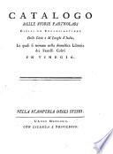Catalogo delle Storie particolari, Civili ed ecclesiastiche delle Città e de'Luoghi d'Italia, le quali si trovano nella domestica Libreria dei fratelli Coleti in Vinegia