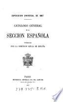 Catalogo general de la Seccion Española