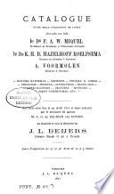 Catalogue d'une belle collection de livre délaissée par MM. le Dr. F.A.W. Miquel ..., le Dr. K.H.B. Hazelhoff Roelfsema ..., A. Voormolen ...