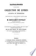 Catalogue d'une belle collection de livres anciens et modernes provenant de la bibliothèque particulière de feu M. Benjamin Duprat